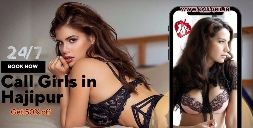 Hajipur Call Girl
