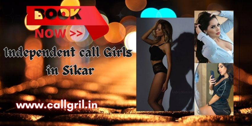 Independent call Girls in Sikar