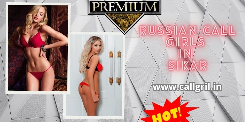 Russian call Girls in Sikar