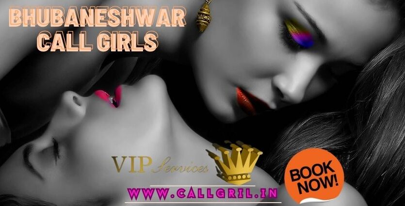 Bhubaneshwar Call Girls