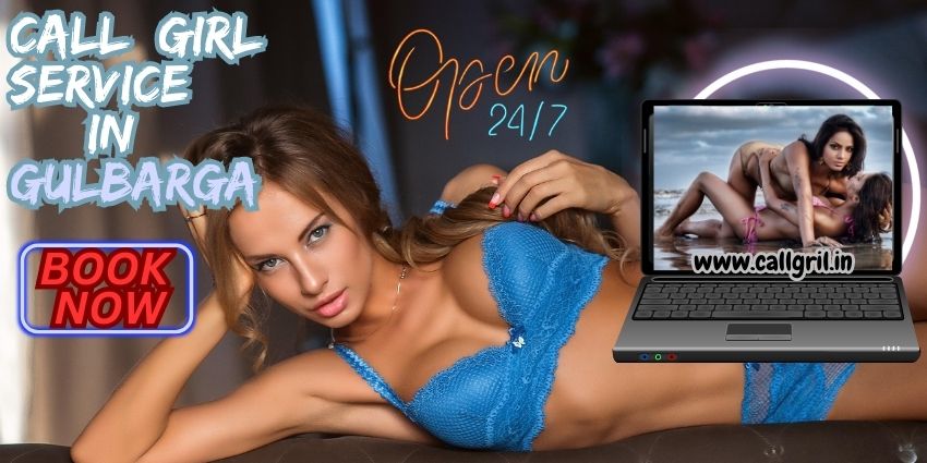 Call Girl Service in Gulbarga