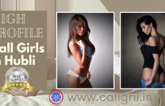 High Profile Call Girls in Hubli